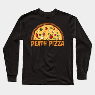 Death Pizza Long Sleeve T-Shirt